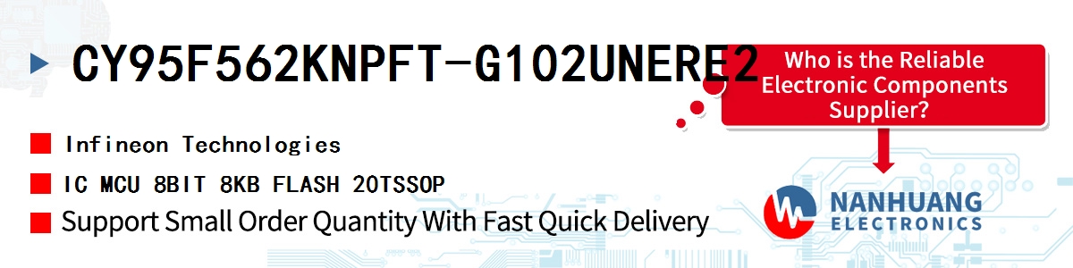 CY95F562KNPFT-G102UNERE2 Infineon IC MCU 8BIT 8KB FLASH 20TSSOP