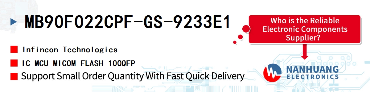 MB90F022CPF-GS-9233E1 Infineon IC MCU MICOM FLASH 100QFP
