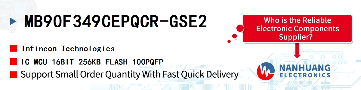 MB90F349CEPQCR-GSE2 Infineon IC MCU 16BIT 256KB FLASH 100PQFP