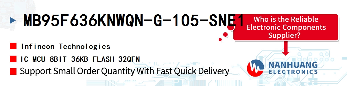 MB95F636KNWQN-G-105-SNE1 Infineon IC MCU 8BIT 36KB FLASH 32QFN
