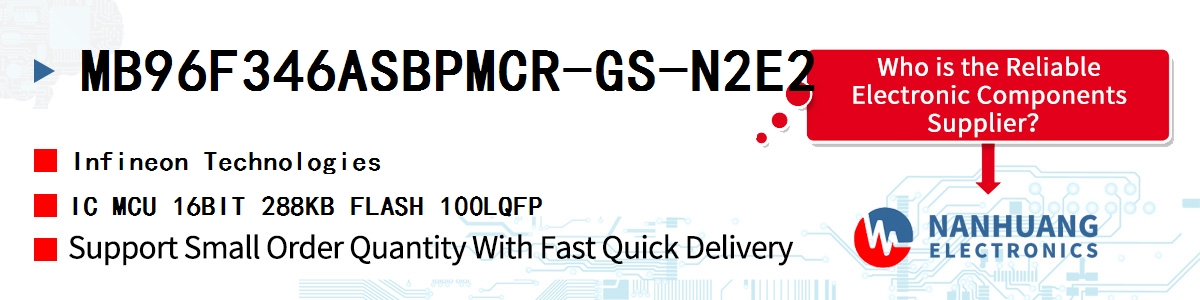 MB96F346ASBPMCR-GS-N2E2 Infineon IC MCU 16BIT 288KB FLASH 100LQFP