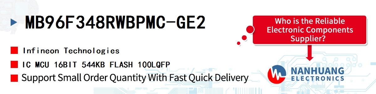 MB96F348RWBPMC-GE2 Infineon IC MCU 16BIT 544KB FLASH 100LQFP