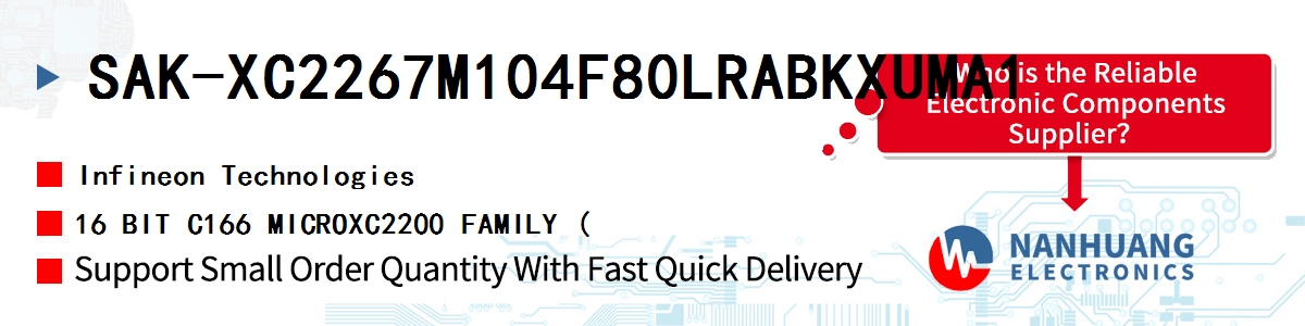 SAK-XC2267M104F80LRABKXUMA1 Infineon 16 BIT C166 MICROXC2200 FAMILY (