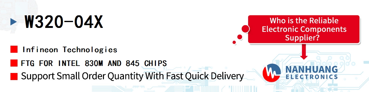 W320-04X Infineon FTG FOR INTEL 830M AND 845 CHIPS